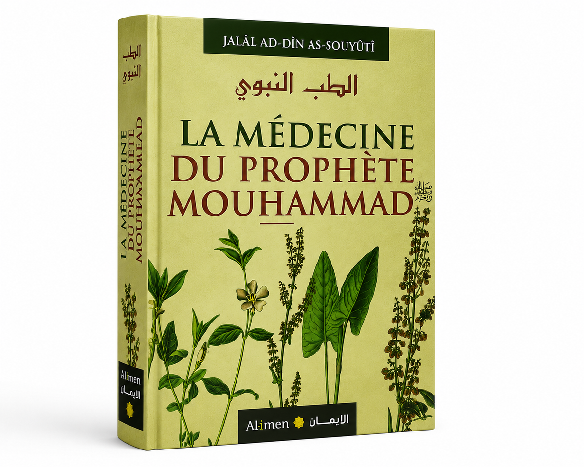 La médecine du prophète Muhammad - Jalal Ad-Din As-Suyûtî - ALIMEN