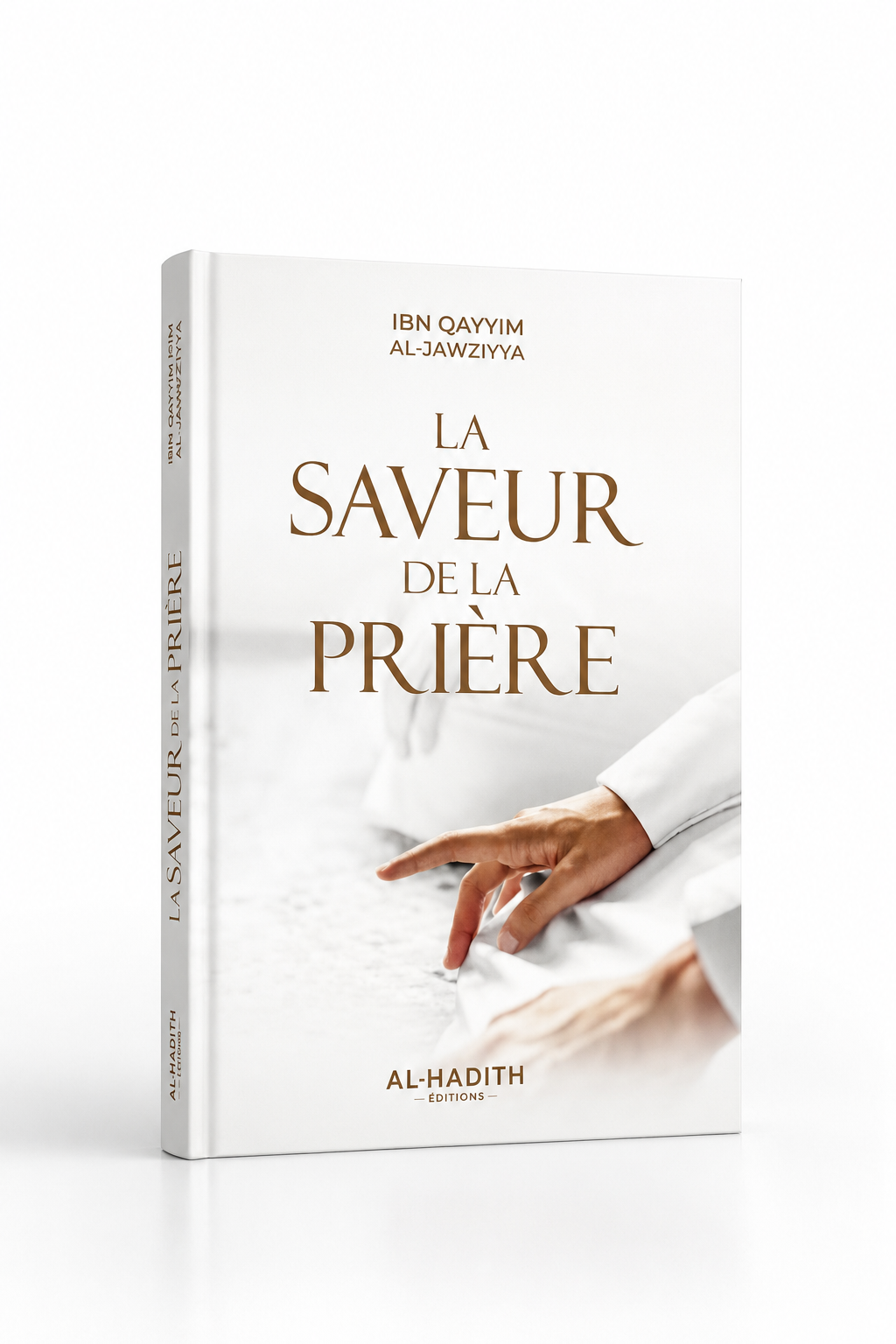 La saveur de la prière - Ibn Al-Qayyim Al-Jawziyya - al-Hadith