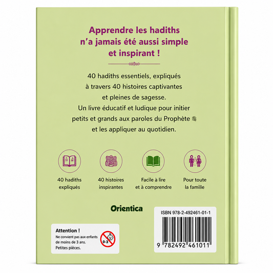 40 Hadiths, 40 Histoires – Livre éducatif islamique - Orientica